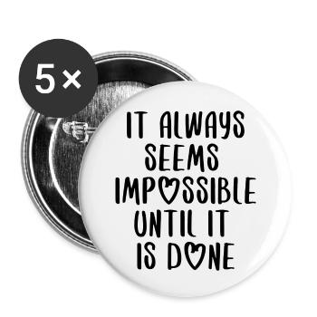 citations citation motivation inspiration impossible - Lot de 5 petits badges (25 mm) - blanc - Devant
