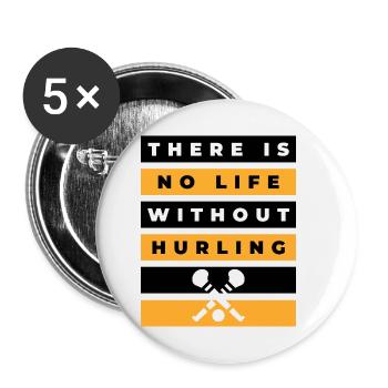 Es gibt kein Leben ohne Hurling - Buttons klein 25 mm (5er Pack) - Weiß - Vorne
