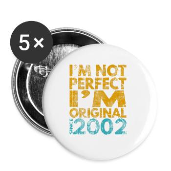 I'm not perfect, I'm Original! 2002 - Buttons klein 25 mm (5er Pack) - Weiß - Vorne