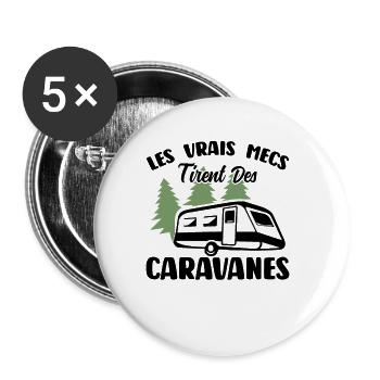 Les Vrais Mecs Trient Des Caravanes - Lot de 5 petits badges (25 mm) - blanc - Devant