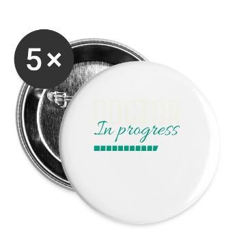 Doctor In Progress - Buttons small 1''/25 mm (5-pack) - white - Front