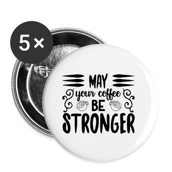 Que votre café soit un enseignant plus fort - Lot de 5 petits badges (25 mm) - blanc - Devant