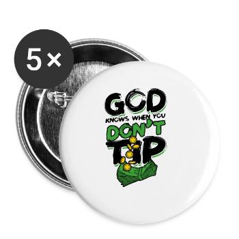 Gott weiß, wenn du kein Trinkgeld gibst - Mixology Alcohol - Buttons klein 25 mm (5er Pack) - Weiß - Vorne
