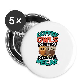 Coffee Owls Espresso Regular Decaf - Decaf Coffee - Buttons klein 25 mm (5er Pack) - Weiß - Vorne