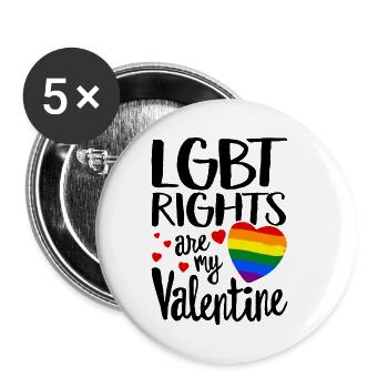 Rights Are My Valentine Lgbtq Diversity Rainbow Li - Buttons klein 25 mm (5er Pack) - Weiß - Vorne