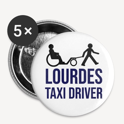 LOURDES TAXI DRIVER - Buttons small 1''/25 mm (5-pack)