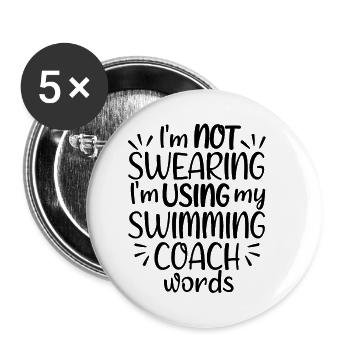 Ich schwöre nicht, dass ich die Worte meines Schwimmtrainers verwende - Buttons klein 25 mm (5er Pack) - Weiß - Vorne