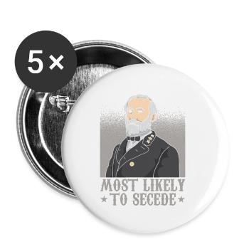 ROBERT E. LEE / US CIVIL WAR: Most Likely To Seced - Buttons klein 25 mm (5er Pack) - Weiß - Vorne