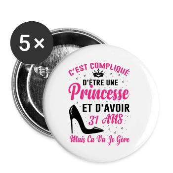Princesse 31 Ans Idée Cadeau Anniversaire Amour - Lot de 5 petits badges (25 mm) - blanc - Devant