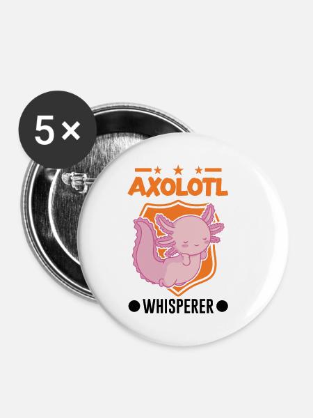 Axolotl Flüsterer Axolotl Whisperer - Buttons klein 25 mm (5er Pack) - Weiß