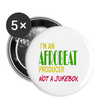 Je suis un producteur d’afrobeat pas un juke-box génial - Lot de 5 petits badges (25 mm) - blanc - Devant