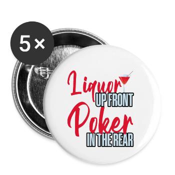 Liquor Up Front, Poker In The Rear 4 - Buttons klein 25 mm (5er Pack) - Weiß - Vorne