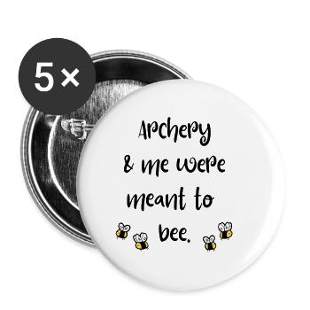Bogenschießen & ich waren dazu bestimmt, Bienen zu sein - Buttons klein 25 mm (5er Pack) - Weiß - Vorne
