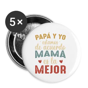 Papa Et Moi Sommes D'accord Maman Est La Meilleure - Lot de 5 petits badges (25 mm) - blanc - Devant