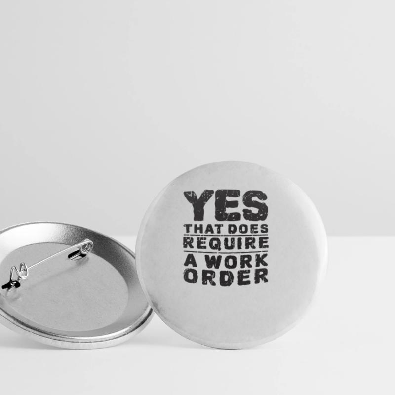 Yes that does require a work order - computer Buttons small 1''/25 mm (5-pack)