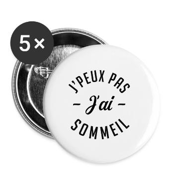 Je peux pas J'ai Sommeil. - Lot de 5 petits badges (25 mm) - blanc - Devant