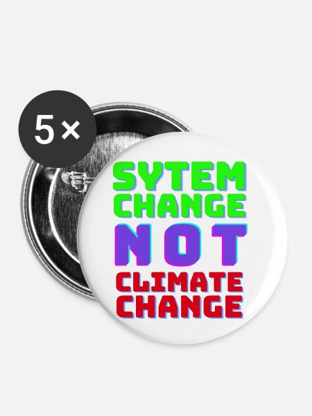 System Change not Climate Change - Buttons klein 25 mm (5er Pack) - Weiß