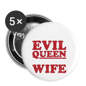 Ma méchante reine préférée est ma femme 8 - Lot de 5 petits badges (25 mm) - blanc - Devant