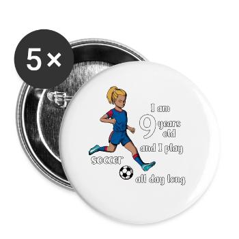 Une fille tire au football - J’ai 9 ans - Lot de 5 petits badges (25 mm) - blanc - Devant