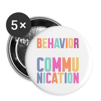 Behavior Is Communication 7 - Buttons small 1''/25 mm (5-pack) - white - Front
