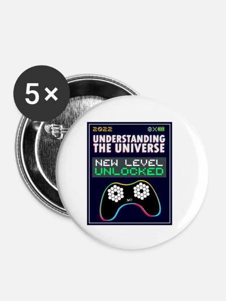 DAS UNIVERSUM VERSTEHEN - Buttons klein 25 mm (5er Pack) - Weiß