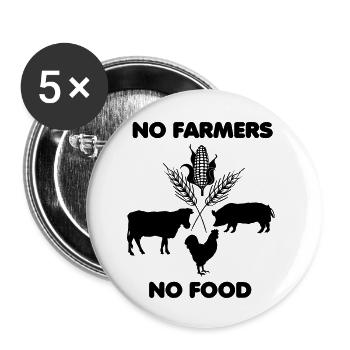 Produits de la ferme pas d’agriculteur pas de nourriture anglais - Lot de 5 petits badges (25 mm) - blanc - Devant