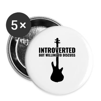 INTROVERTED BUT WILLING DISCUSS bass player - Buttons klein 25 mm (5er Pack) - Weiß - Vorne