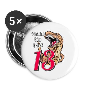 GEBURTSTAG Yaahh bin jetzt 13 - Buttons klein 25 mm (5er Pack) - Weiß - Vorne