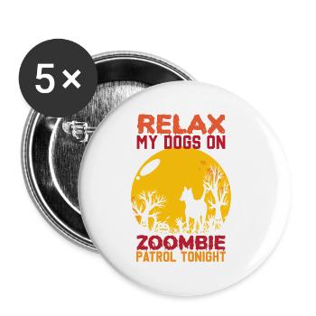 Entspannen Sie sich My Dogs auf Zombie-Benzin heute Abend Halloween - Buttons klein 25 mm (5er Pack) - Weiß - Vorne