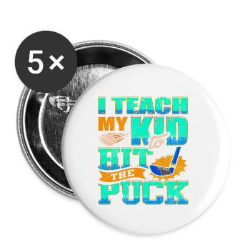 J’apprends à mon enfant à frapper la rondelle Drôle de papa hockey - Lot de 5 petits badges (25 mm) - blanc - Devant
