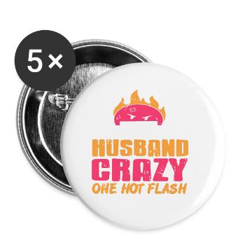 Driving My Husband Crazy One Hot Flash At A Time - Buttons klein 25 mm (5er Pack) - Weiß - Vorne