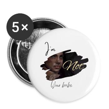 Not your babe - Buttons small 1''/25 mm (5-pack) - white - Front
