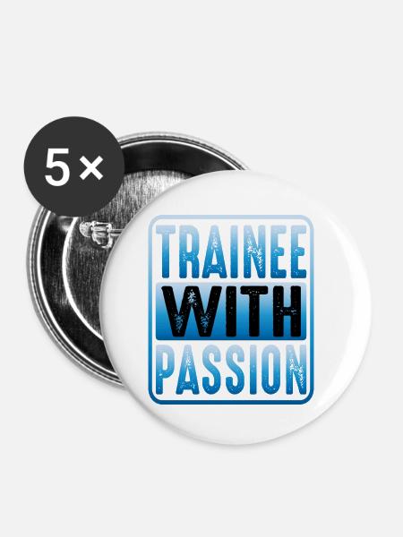Trainee With Passion - Buttons klein 25 mm (5er Pack) - Weiß