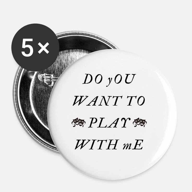 Voulez-vous jouer avec MOI - Lot de 5 petits badges (25 mm) - blanc