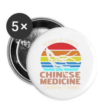 Aujourd’hui ça fait mal demain ça marche Médecine chinoise - Lot de 5 petits badges (25 mm) - blanc - Devant