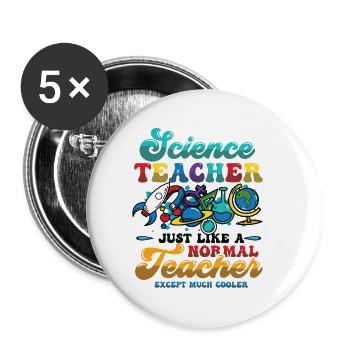Lehrer Für Naturwissenschaften, Viel Cooler. - Buttons klein 25 mm (5er Pack) - Weiß - Vorne