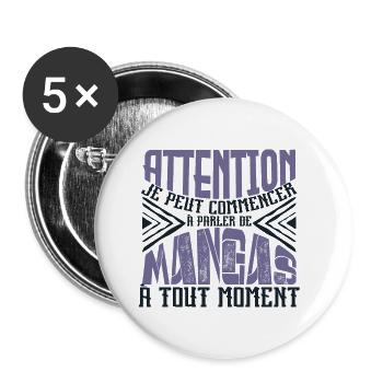Avertissement, mangas à tout moment. - Lot de 5 petits badges (25 mm) - blanc - Devant