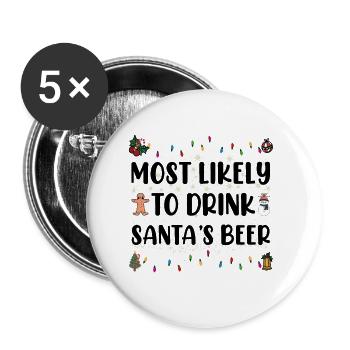 Most Likely To Drink Santa's Beer Christmas - Buttons small 1''/25 mm (5-pack) - white - Front