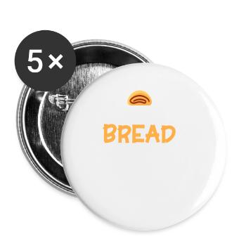 Bread Baking Gift Bakery Quote Baker - Buttons small 1''/25 mm (5-pack) - white - Front
