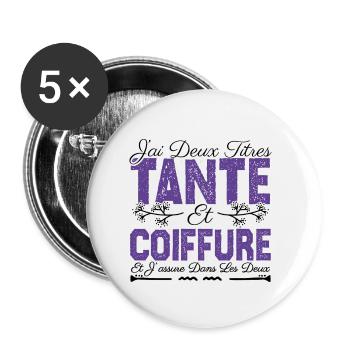 J'ai deux titres tante et Coiffeuse. Cadeau Tante. - Lot de 5 petits badges (25 mm) - blanc - Devant