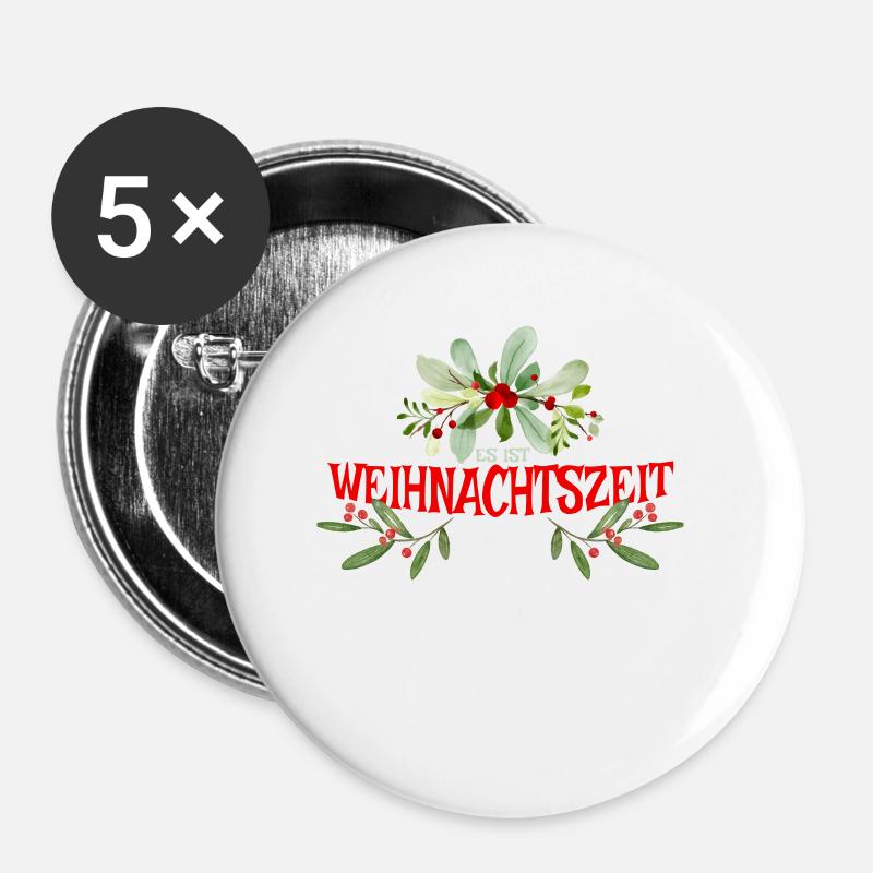 Es ist Weihnachtszeit - Buttons klein 25 mm (5er Pack) - Weiß