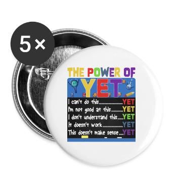 The Power Of Yet Elementary School Motivational - Buttons small 1''/25 mm (5-pack) - white - Front