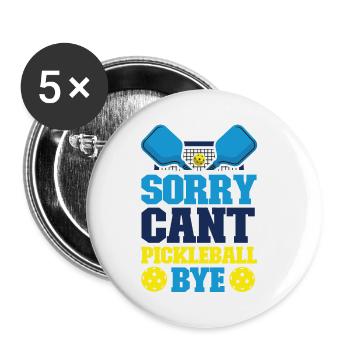 Pickleball Sorry. Cant. Pickleball - Buttons small 1''/25 mm (5-pack) - white - Front