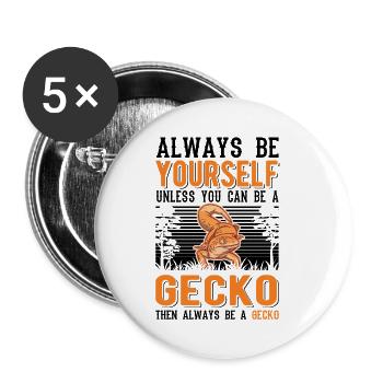 Soyez toujours vous-même Sauf si vous pouvez être un Gecko - Lot de 5 petits badges (25 mm) - blanc - Devant