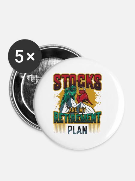 Aktien Sind Mein Ruhestandsplan - Buttons klein 25 mm (5er Pack) - Weiß
