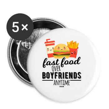 Fast Food Over Boyfriends Anytime - Buttons klein 25 mm (5er Pack) - Weiß - Vorne