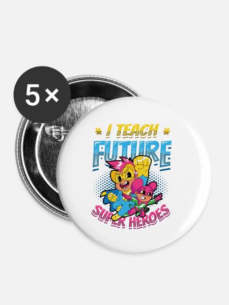 Ich Unterrichte Superhelden - Buttons klein 25 mm (5er Pack) - Weiß