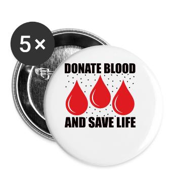 Blood donation Blood donations Blood donors - Buttons small 1''/25 mm (5-pack) - white - Front
