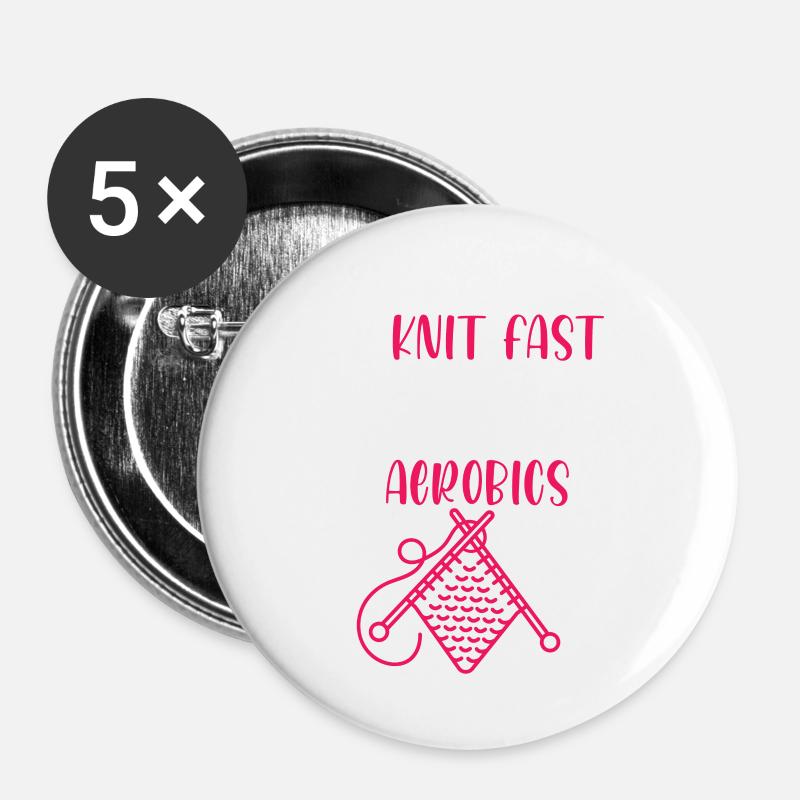 If I Knit Fast Enough, Does It Count As Aerobics 4 - Buttons small 1''/25 mm (5-pack) - white