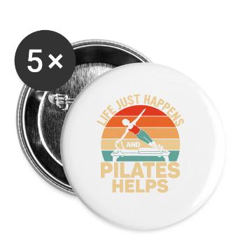 La vie arrive et le Pilates aide les exerciers de fitness - Lot de 5 petits badges (25 mm) - blanc - Devant